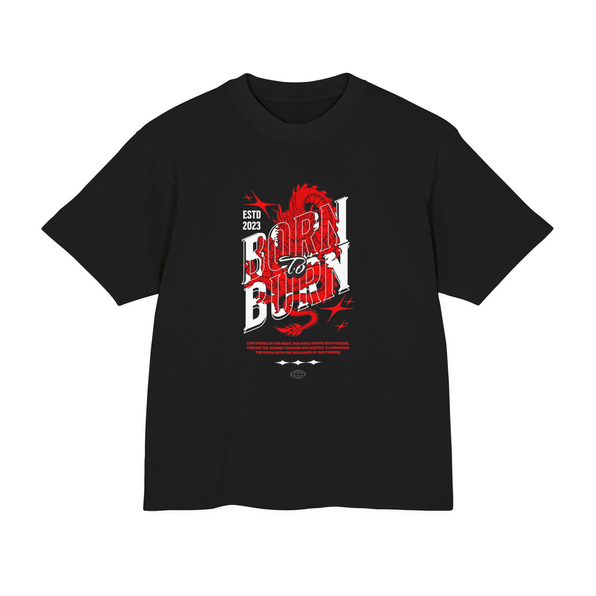T-Shirt - BORN TO BURN - Urban Heavy Tee