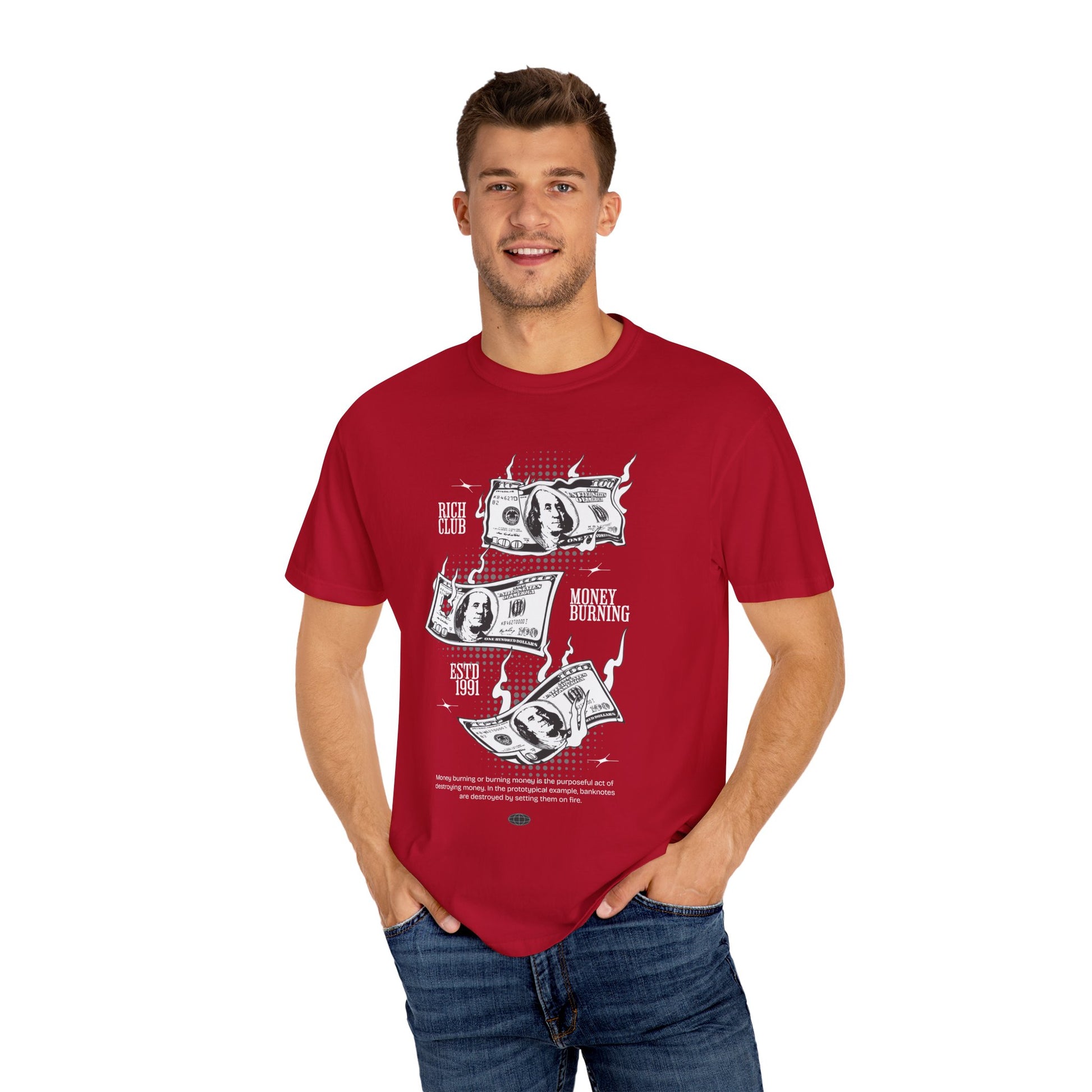 Rich Club Money Burning T-Shirt - Unisex Garment-Dyed Tee for Casual Style