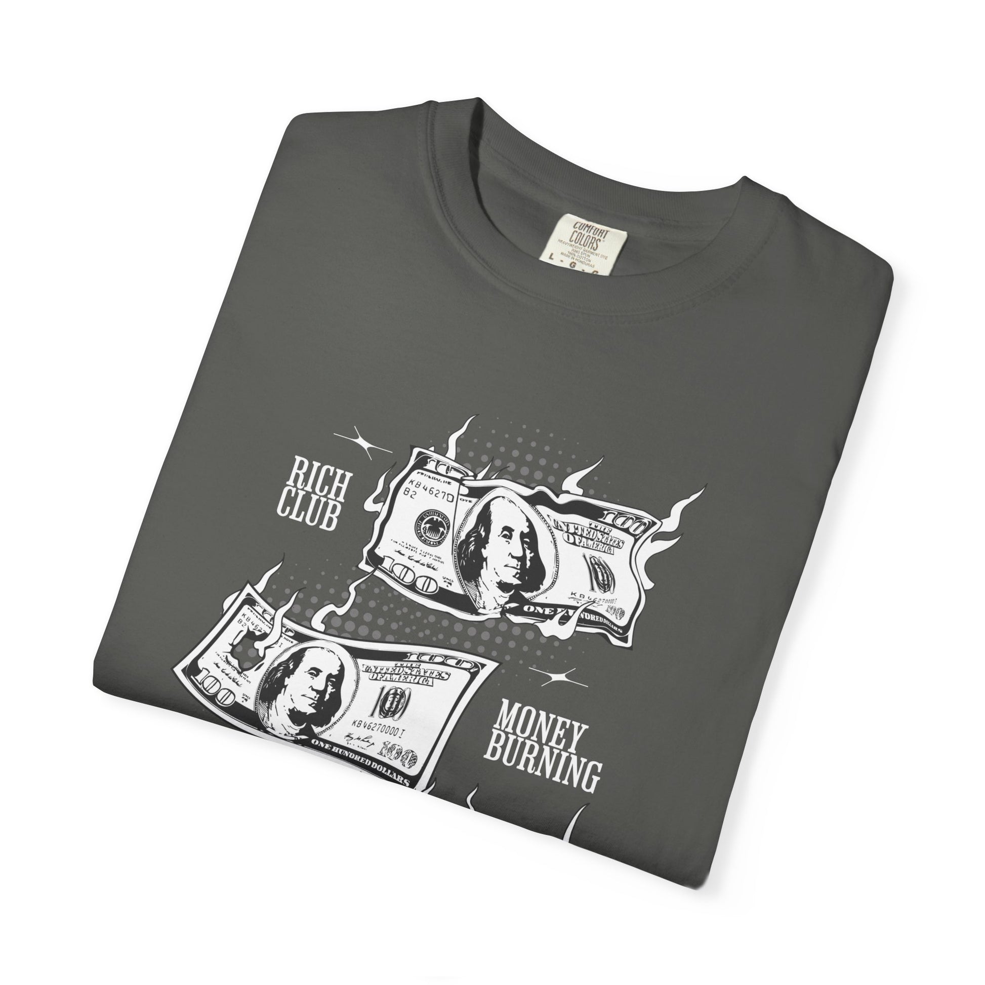 Rich Club Money Burning T-Shirt - Unisex Garment-Dyed Tee for Casual Style