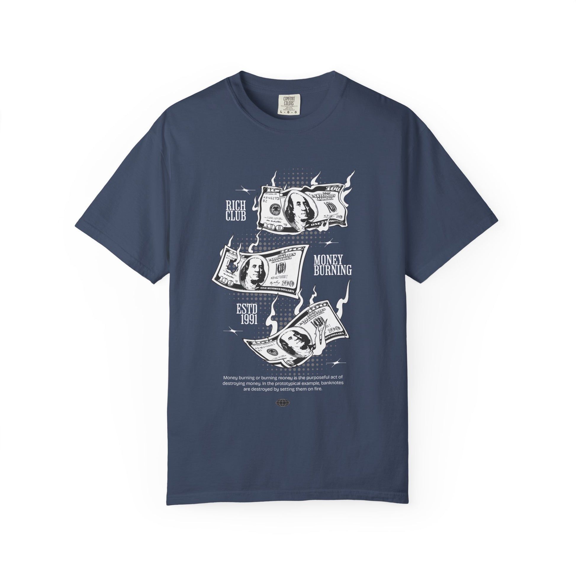 Rich Club Money Burning T-Shirt - Unisex Garment-Dyed Tee for Casual Style