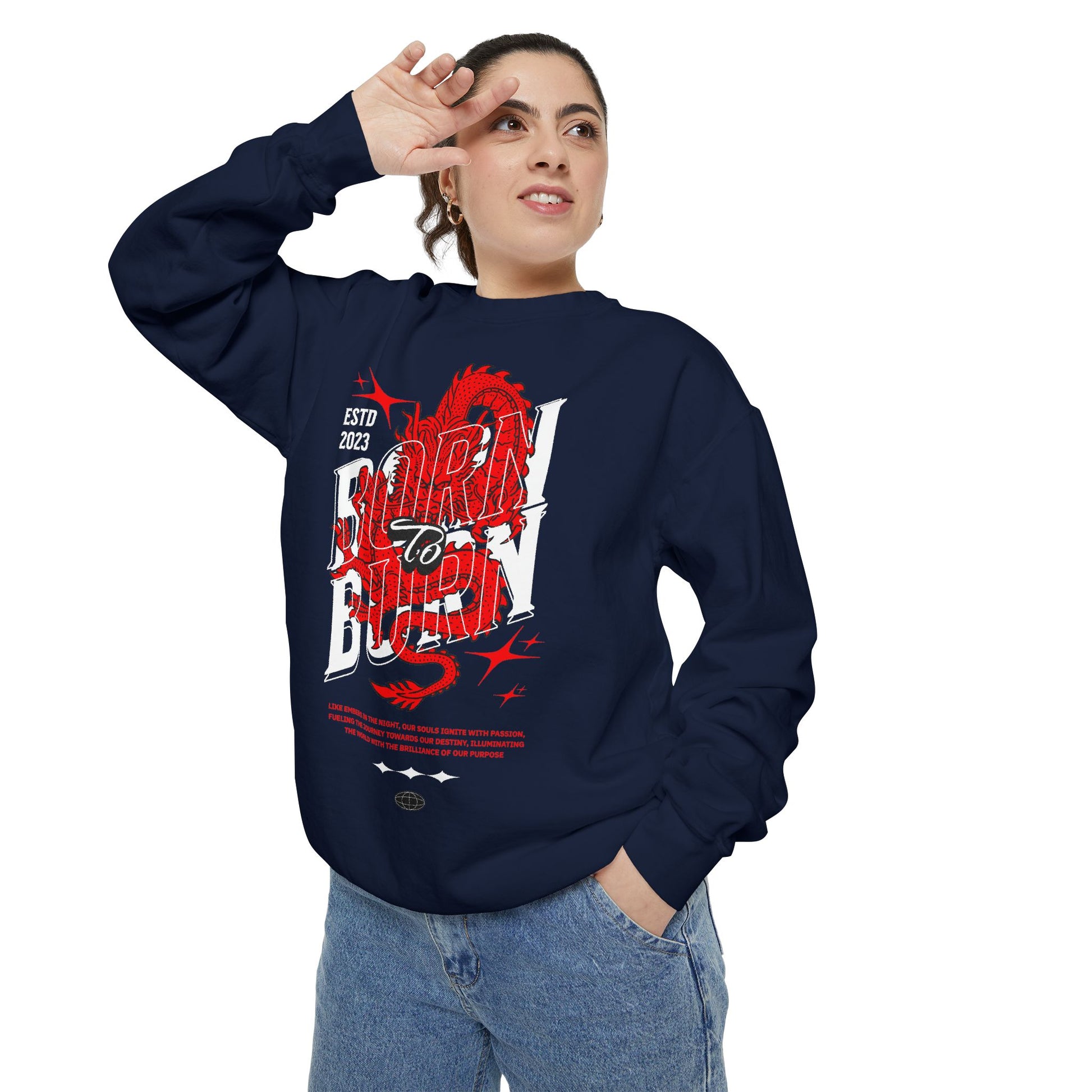 Born to Burn Unisex Garment-Dyed Sweatshirt - Trendy Casual Wear