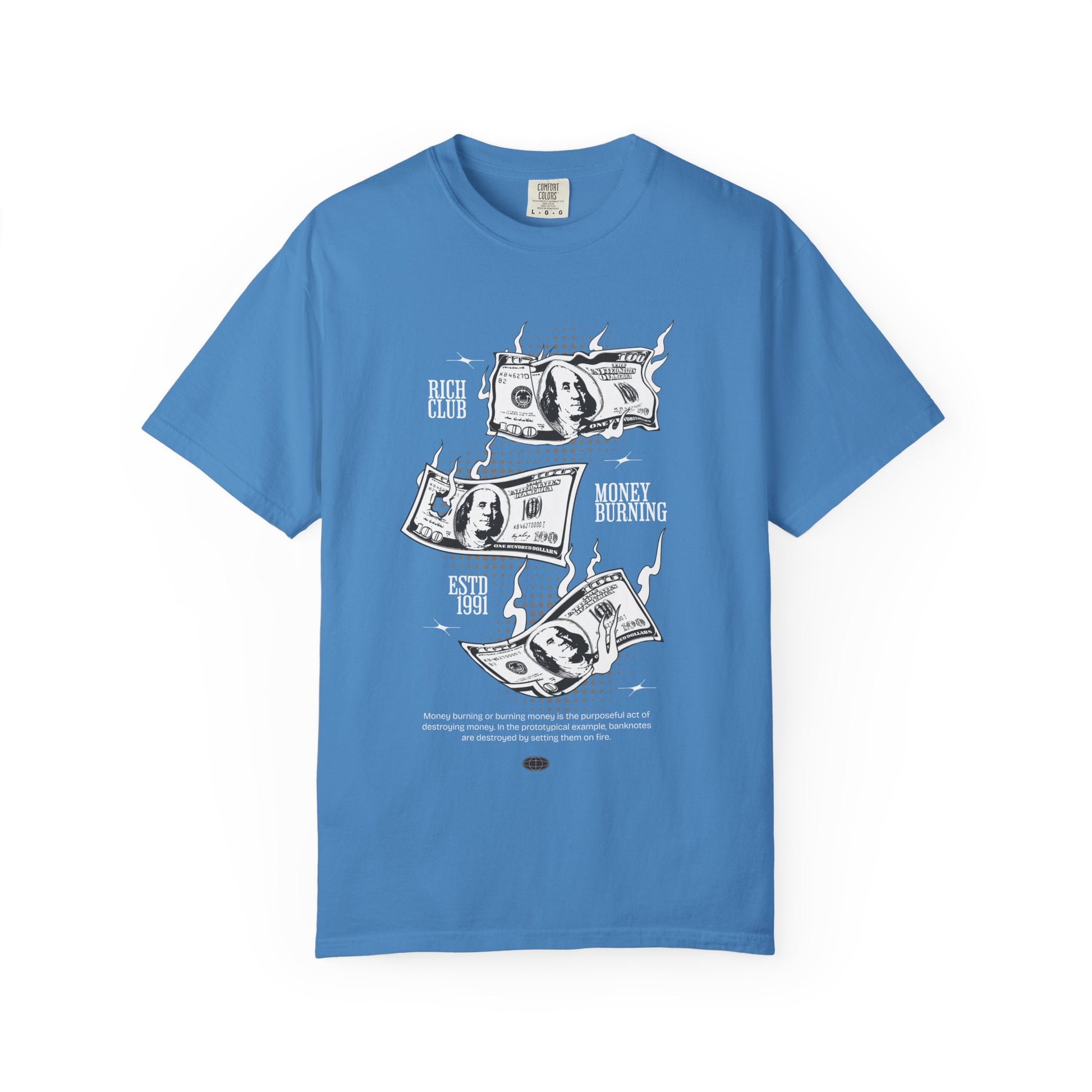 Rich Club Money Burning T-Shirt - Unisex Garment-Dyed Tee for Casual Style