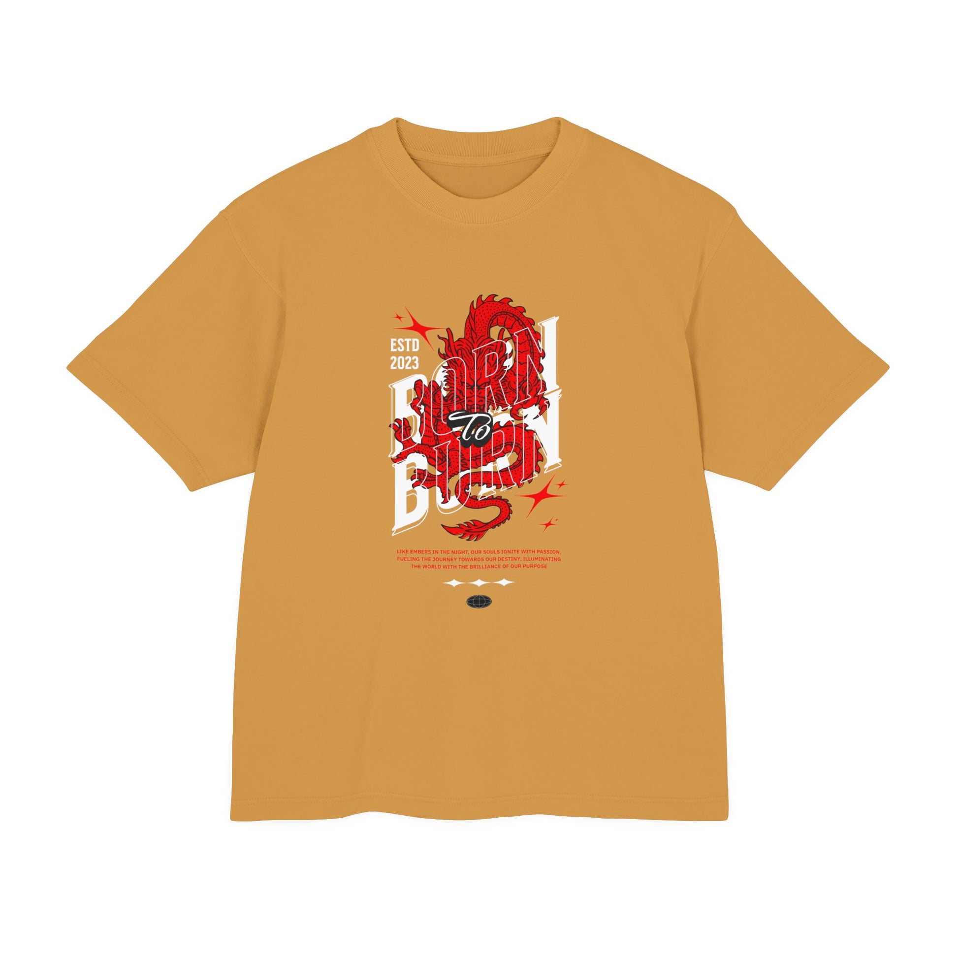 T-Shirt - BORN TO BURN - Urban Heavy Tee