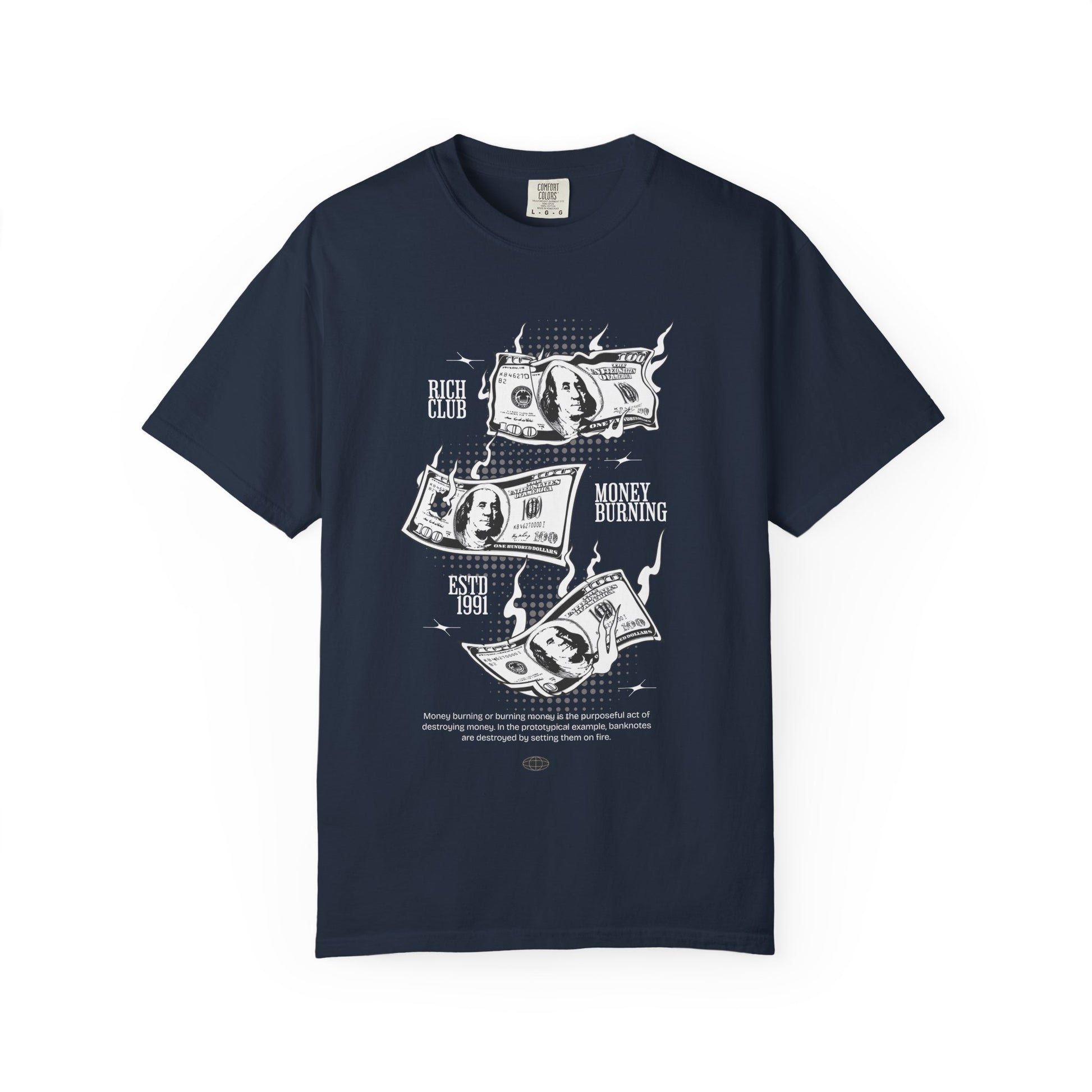 Rich Club Money Burning T-Shirt - Unisex Garment-Dyed Tee for Casual Style