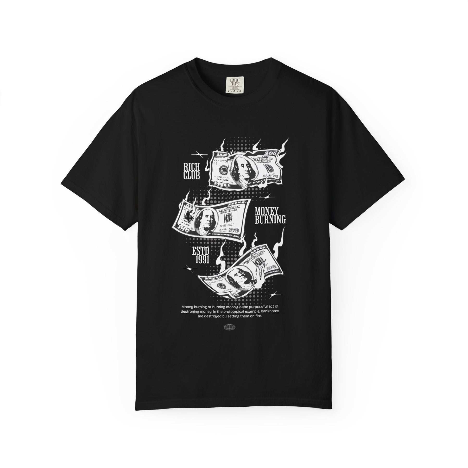 Rich Club Money Burning T-Shirt - Unisex Garment-Dyed Tee for Casual Style
