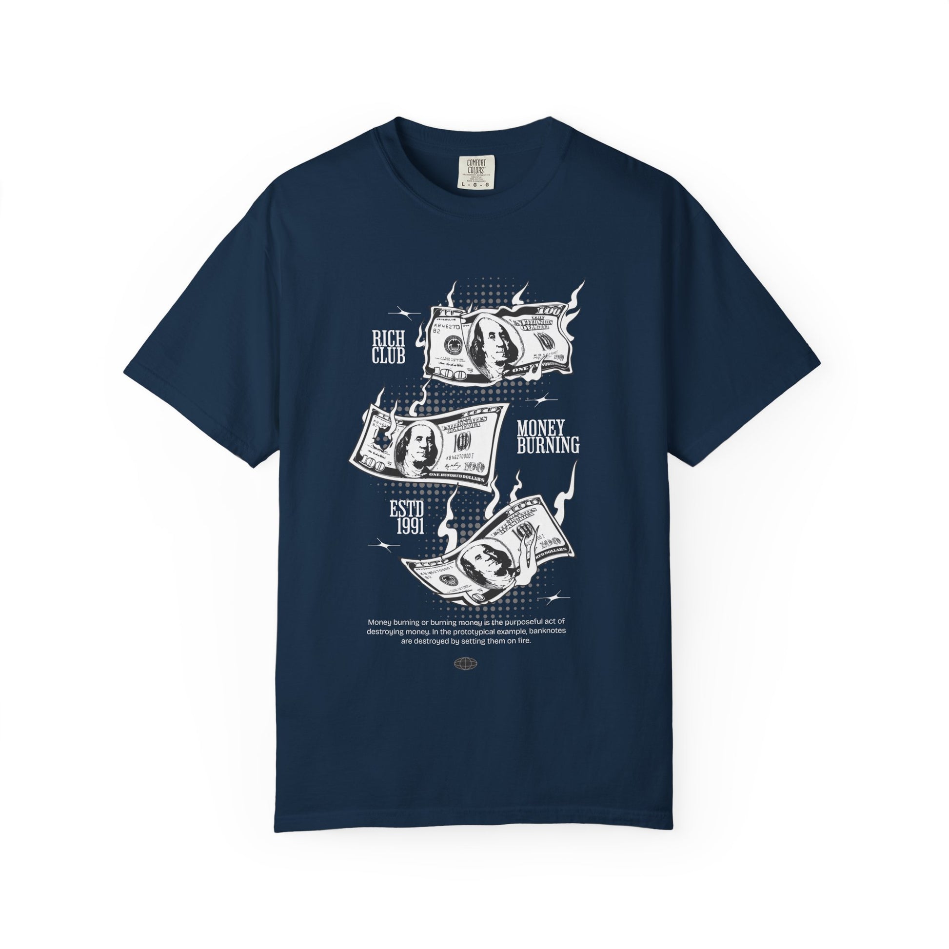 Rich Club Money Burning T-Shirt - Unisex Garment-Dyed Tee for Casual Style